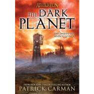 THE DARK PLANET by Carman, Patrick, 9780316166751