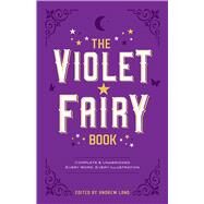 The Violet Fairy Book by Lang, Andrew, 9780486216751