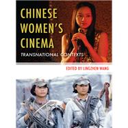 Chinese Womens Cinema by Wang, lingzhen, 9780231156752