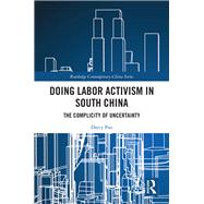 Doing Labor Activism in South China by Pan, Darcy, 9780367406752