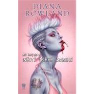 My Life As a White Trash Zombie by Rowland, Diana, 9780756406752