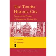 The Tourist-Historic City by Ashworth,G.J., 9780080436753