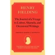 Henry Fielding--'The Journal of a Voyage to Lisbon', 'Shamela', and Occasional Writings by Battestin, Martin C., 9780199266753