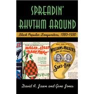 Spreadin' Rhythm Around: Black Popular Songwriters, 1880-1930 by Jasen; David A., 9781138156753