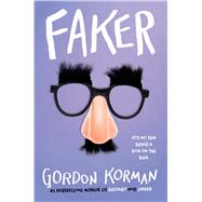 Faker by Korman, Gordon, 9781338826753