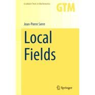 Local Fields by Greenberg, Marvin J.; Serre, Jean-pierre, 9781475756753