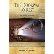 The Doorway to Rest by Mitchell, Thomas M., 9781502856753