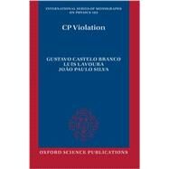 CP Violation by Branco, Gustavo Castelo; Lavoura, Luis; Silva, Joao Paulo, 9780198716754