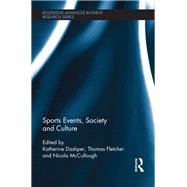 Sports Events, Society and Culture by Dashper; Katherine, 9780415826754