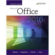Marquee Series: Microsoft Office 2016: Text by Rutkosky, Nita ; Seguin, Denise; Roggenkamp, Audrey Rutkosky; Rutkosky, Ian, 9780763866754