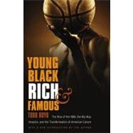 Young, Black, Rich, and Famous by Boyd, Todd, 9780803216754