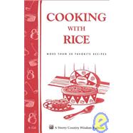Cooking With Rice: More Than 30 Favorite Recipes/Bulletin A-126 by Parkinson, Cornelia M., 9780882666754