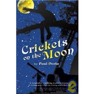 Crickets On The Moon by Dorin, Paul, 9781553956754