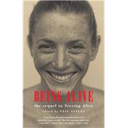 Being Alive: The Sequel to Staying Alive by Astley, Neil, 9781852246754