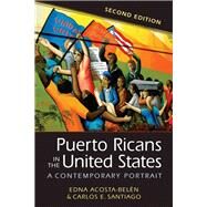 Puerto Ricans in the United States by Acosta-Beln, Edna; Santiago, Carlos E., 9781626376755