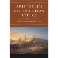 Aristotle's Nicomachean Ethics by Aristotle; Bartlett, Robert C.; Collins, Susan D., 9780226026756