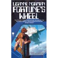 Fortune's Wheel by Norman, Lisanne, 9780886776756