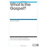 What Is the Gospel? by , 9781433526756