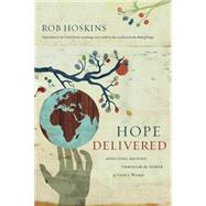 Hope Delivered by Hoskins, Rob, 9781616386757