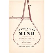 Materials of the Mind by Poskett, James, 9780226626758