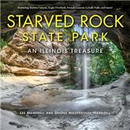 Starved Rock State Park by Mandrell, Lee; Niederhouse-mandrell, Deedee; Sons, Lisa, 9780253046758
