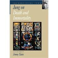 Jung on Death and Immortality by Jung, Carl Gustav, 9780691006758