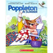 Poppleton in Summer: An Acorn Book (Poppleton #6) by Rylant, Cynthia; Teague, Mark, 9781338566758