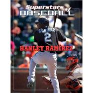 Hanley Ramirez by Rodriguez, Tania, 9781422226759