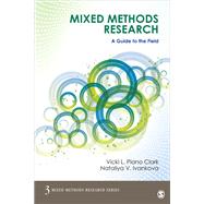 Mixed Methods Research by Clark, Vicki L. Plano; Ivankova, Nataliya V., 9781483306759