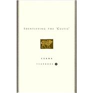 Identifying the 'Celtic' CSANA Yearbook 2 by Nagy, Joseph Falaky, 9781851826759