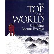 The Top of the World by Jenkins, Steve, 9780618196760