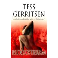 Bloodstream by Gerritsen, Tess, 9780671016760