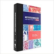 Histotechnology: A Self-Instructional Text by Freida L. Carson, 9780891896760