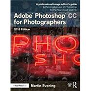 Adobe Photoshop CC for Photographers 2018 by Evening; Martin, 9781138086760