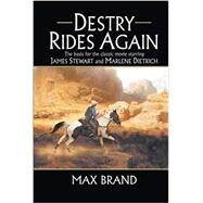 Destry Rides Again by Brand, Max, 9781477806760