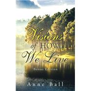 Visions of How We Live by Ball, Anne, 9781796066760