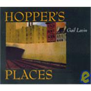 Hopper's Places by Levin, Gail, 9780520216761