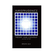 Jurisprudence : Theory and Context by Bix, Brian, 9780890896761