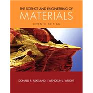 The Science and Engineering of Materials by Askeland, Donald; Wright, Wendelin, 9781305076761