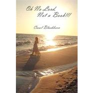Oh No Lord, Not a Book by Blackburn, Carol, 9781449006761