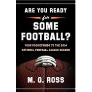 Are You Ready for Some Football? by Ross, M. G., 9781500936761