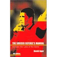 The Soccer Referee's Manual by Ager, David, 9780713666762