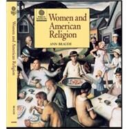 Women and American Religion by Braude, Ann, 9780195106763