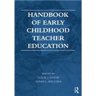 Handbook of Early Childhood Teacher Education by Couse; Leslie J., 9780415736763