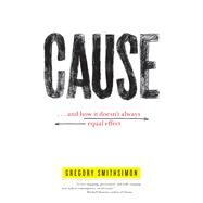 Cause by SMITHSIMON, GREGORY, 9781612196763