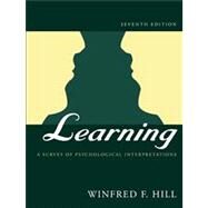 Learning A Survey of Psychological Interpretations by Hill, Winfred F., 9780321056764