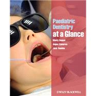Paediatric Dentistry at a Glance by Duggal, Monty; Cameron, Angus; Toumba, Jack, 9781444336764