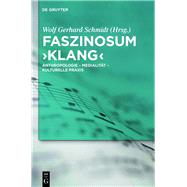 Faszinosum, Klang by Schmidt, Wolf Gerhard, 9783110256765