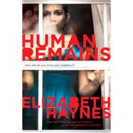 Human Remains by Haynes, Elizabeth, 9780062276766