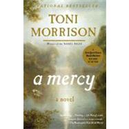 A Mercy by Morrison, Toni, 9780307276766